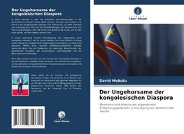 Der Ungehorsame der kongolesischen Diaspora