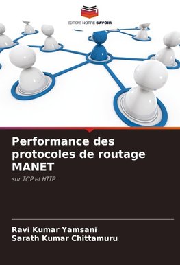 Performance des protocoles de routage MANET