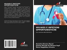 HIV/AIDS E INFEZIONI OPPORTUNISTICHE