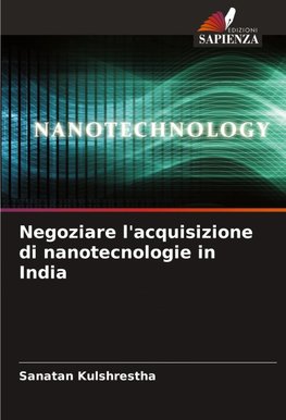 Negoziare l'acquisizione di nanotecnologie in India