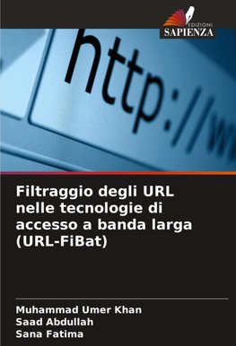 Filtraggio degli URL nelle tecnologie di accesso a banda larga (URL-FiBat)