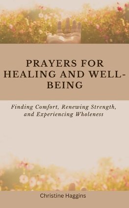 Prayers for Healing and Well-being