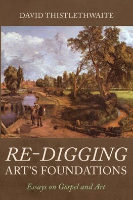 Re-digging Art's Foundations