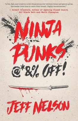 Ninja Punks, @*&% OFF!