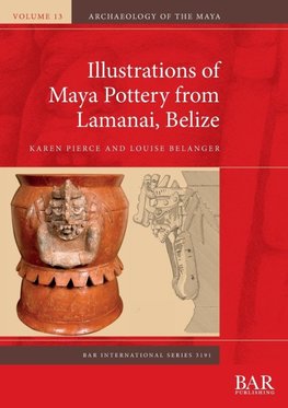 Illustrations of Maya Pottery from Lamanai, Belize