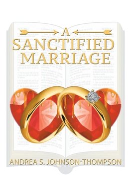 A SANCTIFIED MARRIAGE