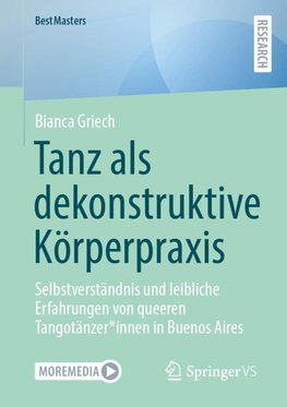 Tanz als dekonstruktive Körperpraxis