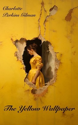 The Yellow Wallpaper