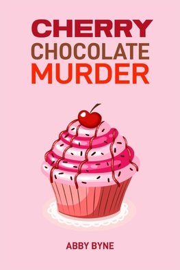 CHERRY CHOCOLATE MURDER