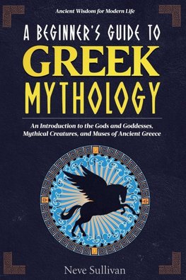 A Beginner's Guide to Greek Mythology