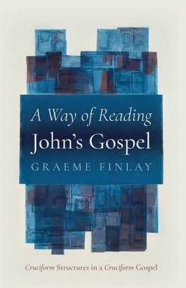 A Way of Reading John's Gospel