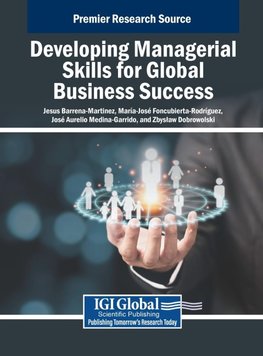 Developing Managerial Skills for Global Business Success