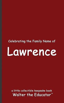 Celebrating the Family Name of Lawrence