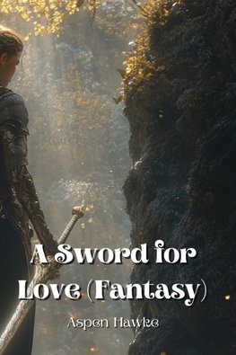 A Sword for Love (Fantasy)