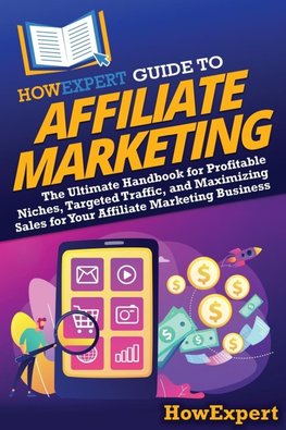 HowExpert Guide to Affiliate Marketing