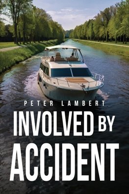 Involved by Accident