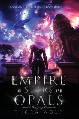 Empire of Stars and Opals