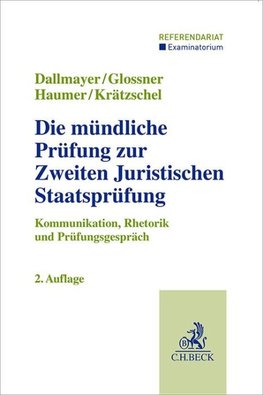 Die mündliche Prüfung zur Zweiten Juristischen Staatsprüfung