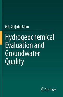 Hydrogeochemical Evaluation and Groundwater Quality