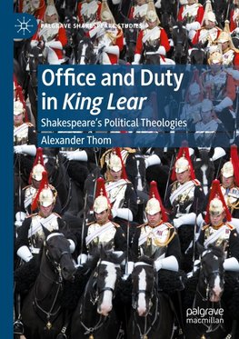 Office and Duty in King Lear