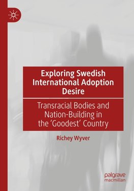 Exploring Swedish International Adoption Desire