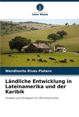 Ländliche Entwicklung in Lateinamerika und der Karibik