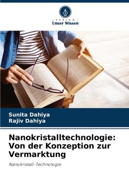 Nanokristalltechnologie: Von der Konzeption zur Vermarktung