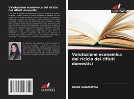 Valutazione economica del riciclo dei rifiuti domestici