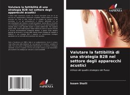 Valutare la fattibilità di una strategia B2B nel settore degli apparecchi acustici