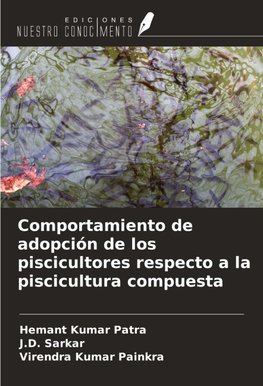 Comportamiento de adopción de los piscicultores respecto a la piscicultura compuesta