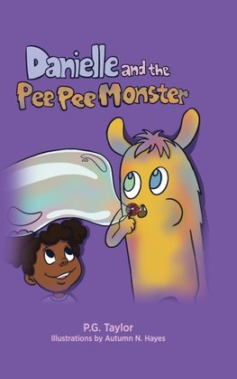 Danielle and The Pee Pee Monster