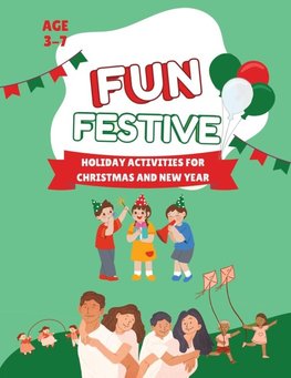 Fun Festive Holiday Activities for Christmas and New Year