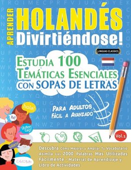 APRENDER HOLANDÉS DIVIRTIÉNDOSE! - PARA ADULTOS