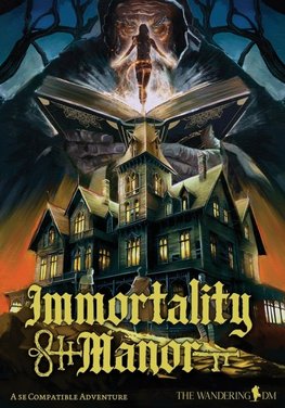 Immortality Manor