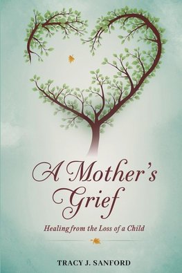 A MOTHER'S GRIEF