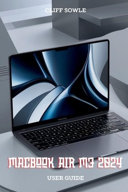 MacBook Air M3 2024 User Guide