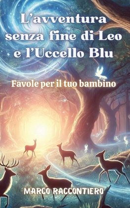 L'avventura senza fine di Leo e l'Uccello Blu