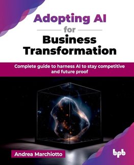 Adopting AI for Business Transformation