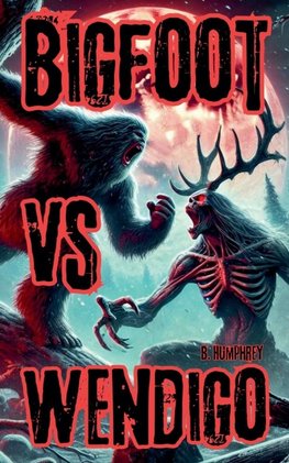 Bigfoot Vs Wendigo