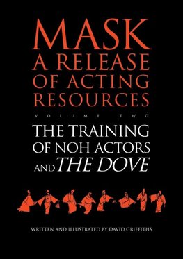 The Training of Noh Actors and The Dove