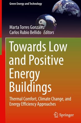 Towards Low and Positive Energy Buildings