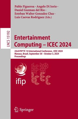 Entertainment Computing ¿ ICEC 2024