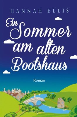 Ein Sommer am Alten Bootshaus