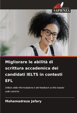 Migliorare le abilità di scrittura accademica dei candidati IELTS in contesti EFL