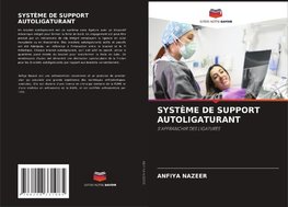 SYSTÈME DE SUPPORT AUTOLIGATURANT