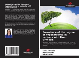 Prevalence of the degree of hyponatremia in patients with liver cirrhosis.