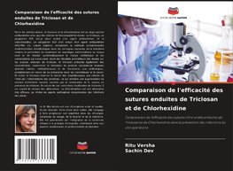 Comparaison de l'efficacité des sutures enduites de Triclosan et de Chlorhexidine