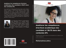 Améliorer les compétences d'écriture académique des candidats à l'IELTS dans des contextes EFL