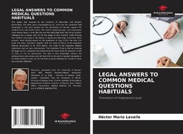 LEGAL ANSWERS TO COMMON MEDICAL QUESTIONS HABITUALS