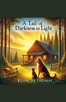 A Tail of Darkness To Light